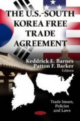 Könyv U.S.-South Korea Free Trade Agreement 
