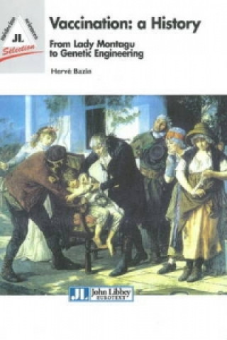 Kniha Vaccination -- A History Herve Bazin