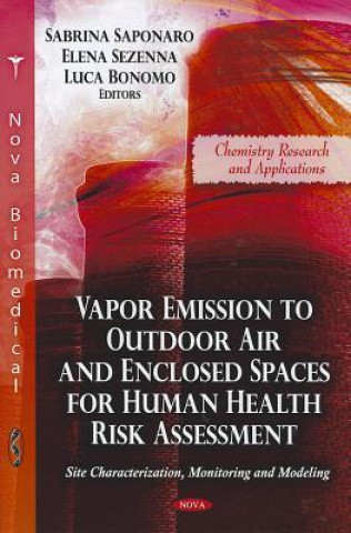 Kniha Vapor Emission to Outdoor Air & Enclosed Spaces for Human Health Risk Assessment 