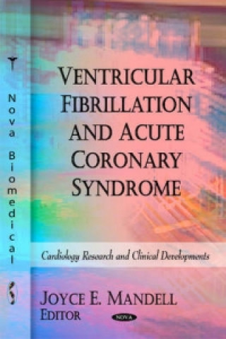 Kniha Ventricular Fibrillation & Acute Coronary Syndrome 