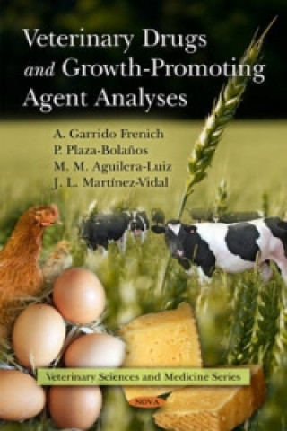 Book Veterinary Drugs & Growth-Promoting Agent Analyses J.L. Martinez Vidal