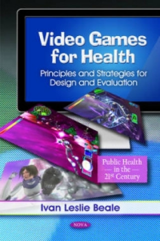 Carte Video Games for Health Ivan Leslie Beale