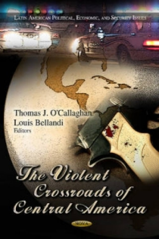 Libro Violent Crossroads of Central America 