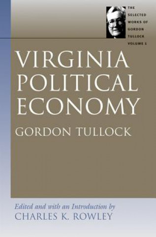 Knjiga Virginia Political Economy Charles K. Rowley