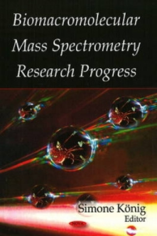 Könyv Biomacromolecular Mass Spectrometry Research 