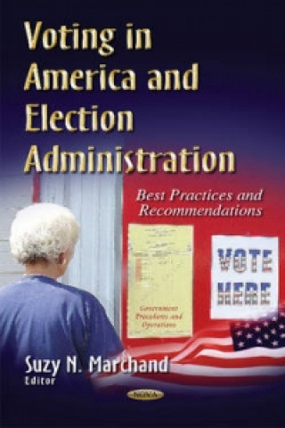 Carte Voting in America & Election Administration Suzy N. Marchand