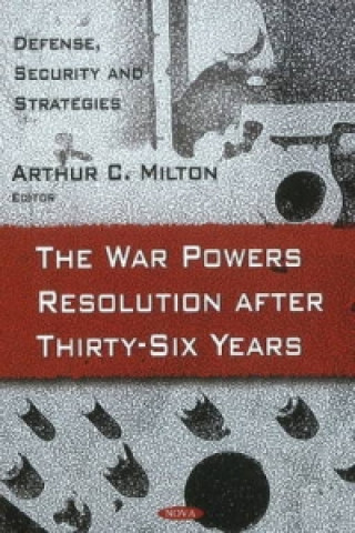 Carte War Powers Resolution After Thirty-Six Years 