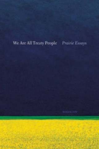 Kniha We are All Treaty People Roger Epp