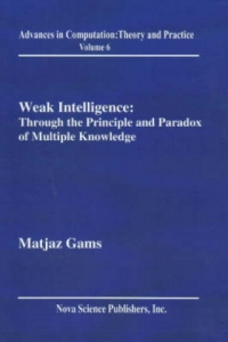 Carte Weak Intelligence Matjaz Gams