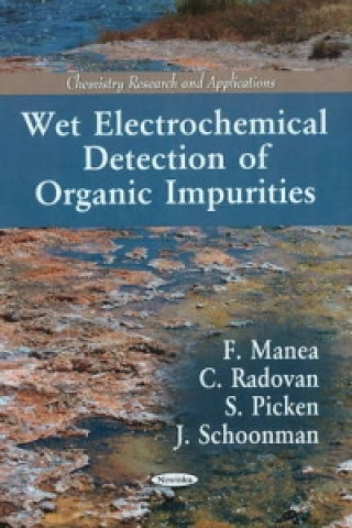 Kniha Wet Electrochemical Detection of Organic Impurities J. Schoonman