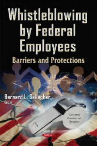 Libro Whistleblowing by Federal Employees 