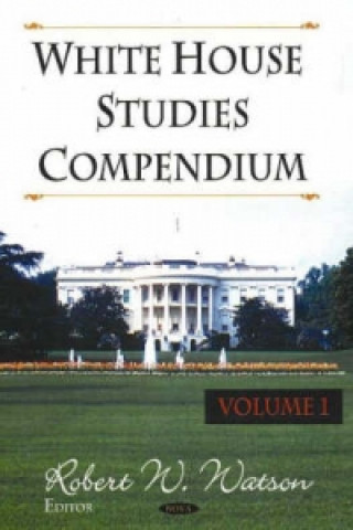 Könyv White House Studies Compendium, Volume 1 