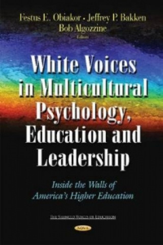 Livre White Voices in Multicultural Psychology, Education, and Leadership 