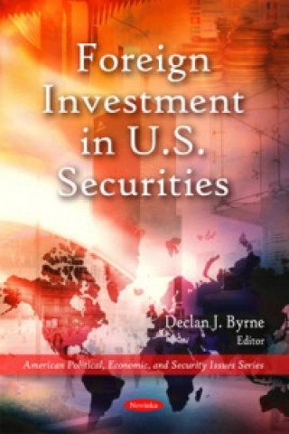 Książka Foreign Investment in U.S. Securities Declan J. Byrne