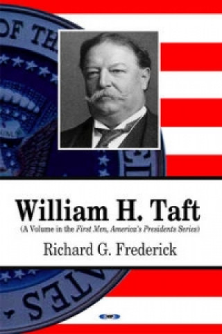 Buch William H Taft Richard G. Frederick