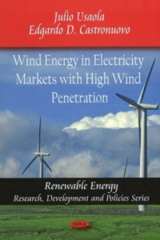 Kniha Wind Energy in Electricity Markets with High Wind Penetration Edgardo D. Castronuovo