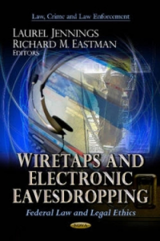 Βιβλίο Wiretaps & Electronic Eavesdropping Laurel Jennings