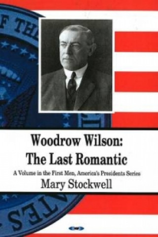 Knjiga Woodrow Wilson Mary Stockwell