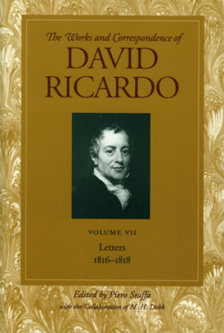 Kniha Works & Correspondence of David Ricardo, Volume 07 David Ricardo