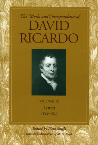 Carte Works & Correspondence of David Ricardo, Volume 09 David Ricardo