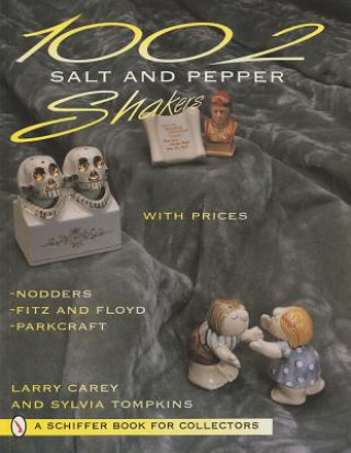 Knjiga 1002 Salt and Pepper Shakers Sylvia Tompkins