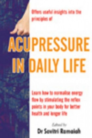 Buch Acupressure in Daily Life Dr. Savitri Ramaiah