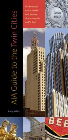 Carte AIA Guide to the Twin Cities Larry Millett