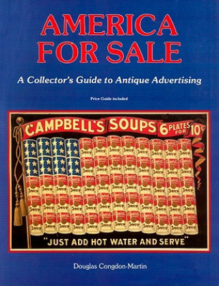 Kniha America for Sale: Antique Advertising Douglas Congdon-Martin