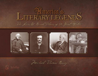 Kniha America's Literary Legends Michael Thomas Barry