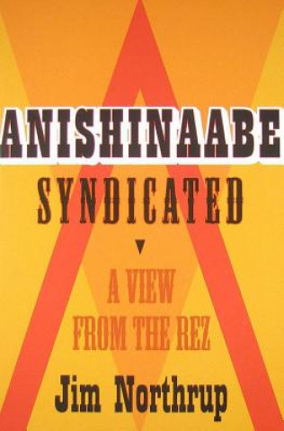 Carte Anishinaabe Syndicated Jim Northrup