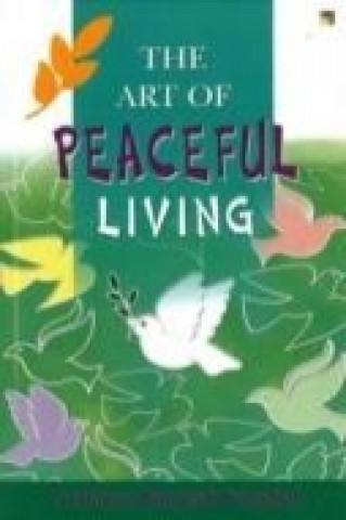 Buch Art of Peaceful Living Acharya Ramesh Kaushal