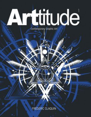 Kniha ARTtitude Frederic Claquin