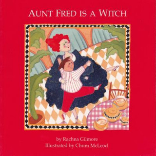 Boek Aunt Fred is a Witch Chum McLeod