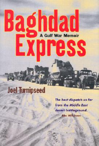 Knjiga Baghdad Express Joel Turnipseed