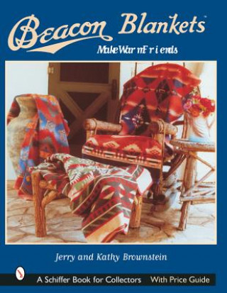 Könyv Beacon Blankets: Make Warm Friends Jerry Brownstein