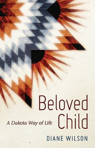 Kniha Beloved Child Diane Wilson