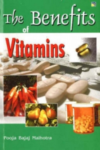 Carte Benefits of Vitamins Pooja Bajaj Malhotra