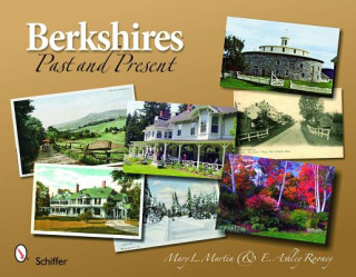 Carte Berkshires: Past and Present E. Ashley Rooney