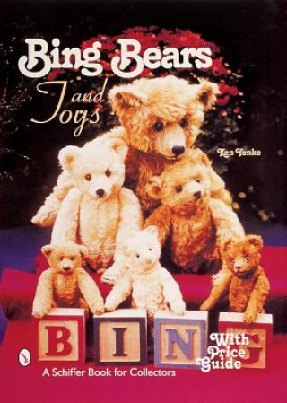 Buch BingacBears and Toys Ken Yenke