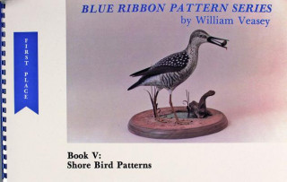 Könyv Blue Ribbon Pattern Series: Shore Bird Patterns William Veasey