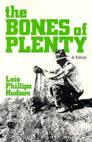 Książka Bones of Plenty Lois Phillips Hudson