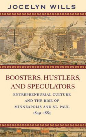 Kniha Boosters, Hustlers and Speculators Jocelyn Wills
