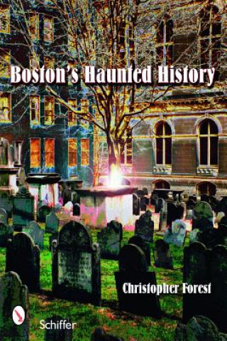 Kniha Bton's Haunted History Christopher Forest