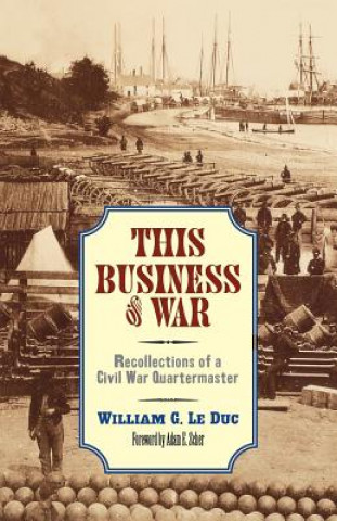 Book This Business of War William G. LeDuc