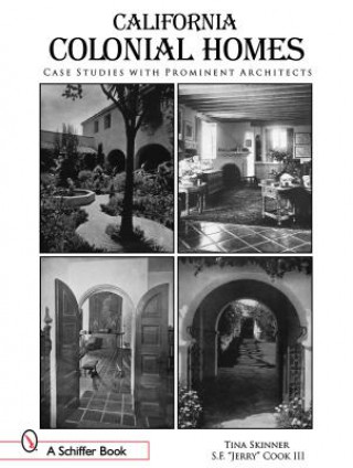 Kniha California Colonial Homes: Case Studies with Prominent Architects S. F. Cook