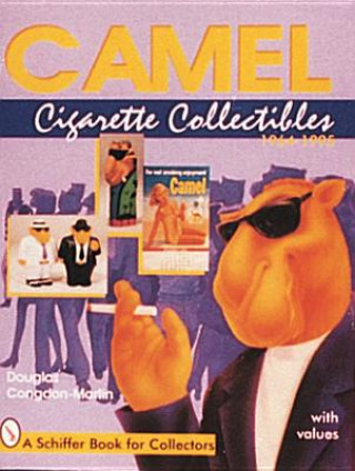 Knjiga Camel Cigarette Collectibles: 1964-1995 Douglas Congdon-Martin