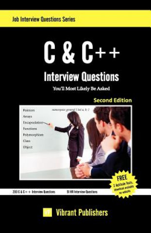 Carte C & C++ Interview Questions You'll Most Likely Be Asked Virbrant Publishers