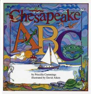 Könyv Chesapeake ABC Priscilla Cummings