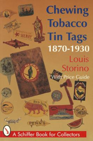 Book Chewing Tobacco Tin Tags: 1870-1930 Louis Storino