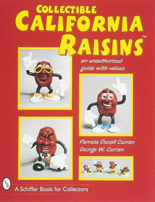 Knjiga Collectible California Raisins Pamela Duvall-Curran
